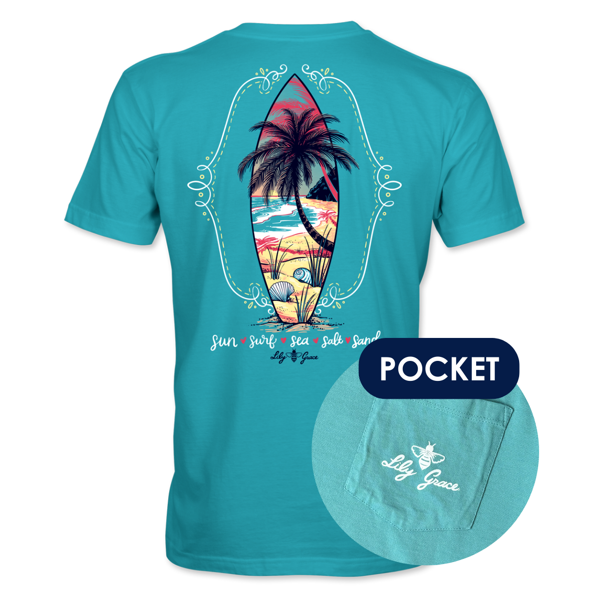 Lily Grace Sun. Surf. Sea. Salt. Sand Preppy Pocket Tee – Lagoon